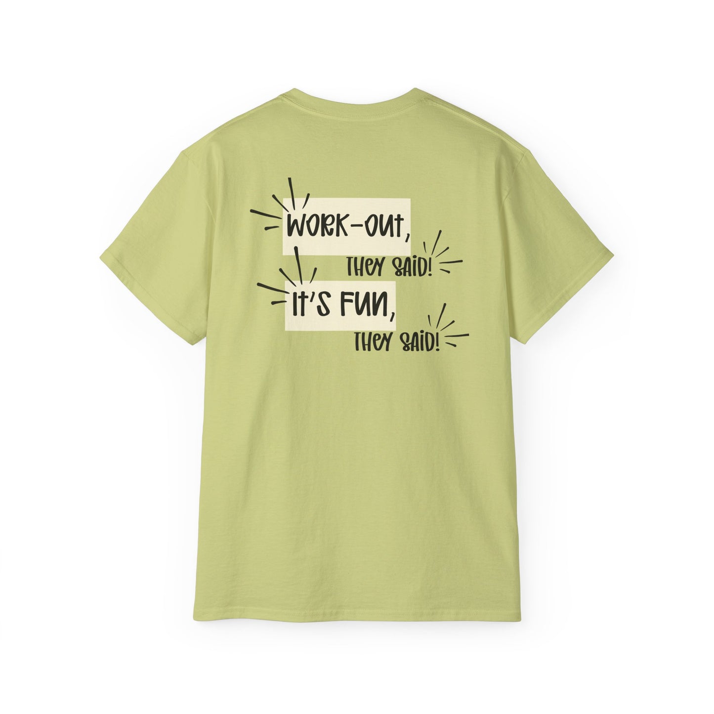 ...It's fun, they said.